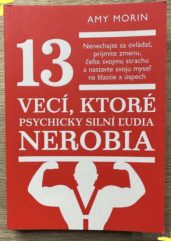📚 13 Vecí, Ktoré Psychicky Silní Ľudia Nerobia - foto 1